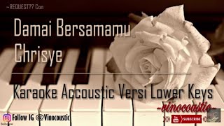 Chrisye  Damai Bersamamu Karaoke Akustik Versi Lower Keys [upl. by Aicitel]