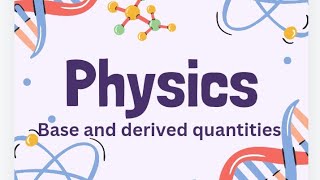 physics 1st year  chapter 1 topic derived and base units  dimensions of physical quantities [upl. by Lizbeth]