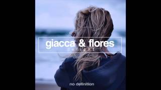 Giacca amp Flores  Delight Radio Edit [upl. by Eneloj]