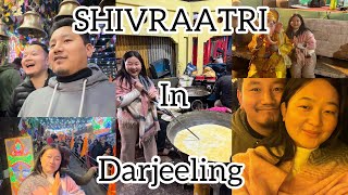 MY FIRST SHIVRAATRI IN DARJEELING ✨ [upl. by Adnoma]