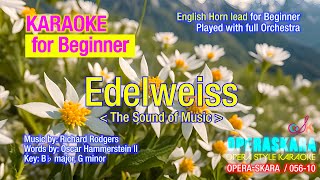 Edelweiss The Sound of Music Karaoke for BeginnerPlayed full Orchestra lead by English Horn [upl. by Liartnod323]