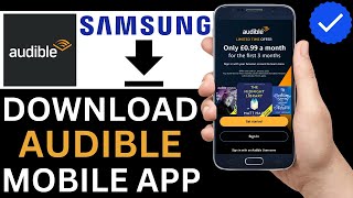 How To Download Audible App On Samsung Phone Full Guide [upl. by Atilehs]