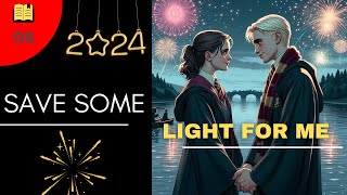 Dramione  Save some light for me  Silvesterspecial  Harry Potter FanFiktion Hörbuch [upl. by Negiam]