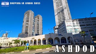 ASHDOD DRIVING IN ISRAEL 2023 CITY TRIP [upl. by Howlan]