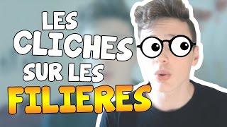 LES CLICHÉS SUR LES FILIÈRES [upl. by Venus227]