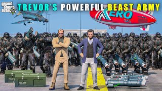 GTA 5  TREVOR BUILD POWERFUL BEAST ARMY FOR PETER  BB GAMING [upl. by Nairret644]