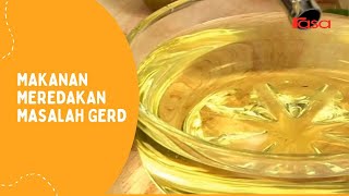 Makanan Meredakan Masalah Gerd [upl. by Yllah]