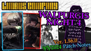 WALPURGIS NIGHT 4  Limbus Company Patch Notes amp Identity Overview [upl. by Adnoved270]