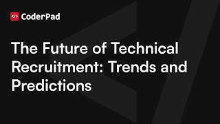 The Future of Technical Recruitment Trends and Predictions [upl. by Silenay611]