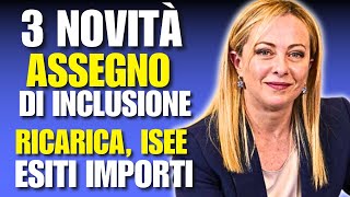 3 NOVITA SULLASSEGNO DI INCLUSIONE RICARICA ISEE ESITI IMPORTI [upl. by Agamemnon53]