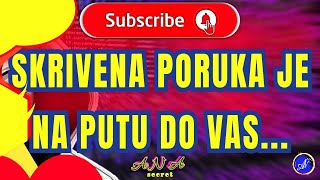 SKRIVENA PORUKA JE NA PUTU DO VAS [upl. by Anha]