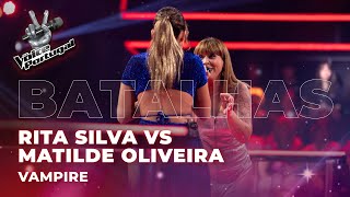 Rita Silva vs Matilde Oliveira  quotVampirequot  Batalhas  The Voice Portugal 2023 [upl. by Aihsi]