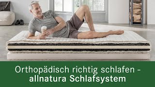 Orthopädisches Schlafsystem  Nutzen und Vorteile  allnatura Schlafsystem [upl. by Kalvin]