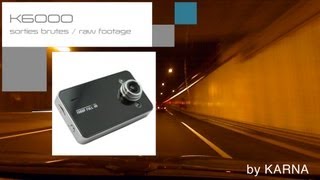 K6000 tests bruts  raw footage HD [upl. by Apicella778]