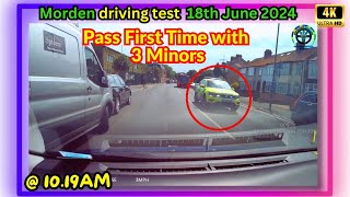 morden Real testroute  Pass First Time with 3 Minors 2024 NEW  18th of June 24  at 1019 AM [upl. by Inoj219]