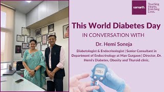 World Diabetes Day 2024  In Conversation with Diabetologist amp Endocrinologist Hemi Soneja [upl. by Walther663]