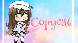 Copycat ·gacha life· [upl. by Ylyl]