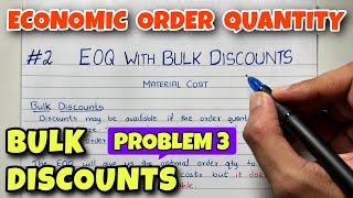 2 Economic Order Quantity EOQ with Bulk Discount  Problem 3  Material Cost  By Saheb Academy [upl. by Wasserman]