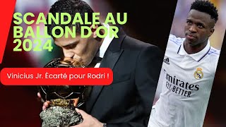 Scandale au Ballon dOr 2024  Vinicius Jr Écarté pour Rodri  ballondor [upl. by Namara301]