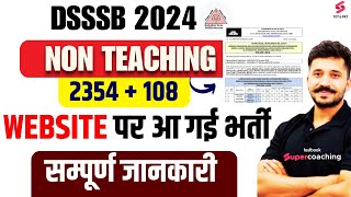 DSSSB 2024 Non Teaching Vacancy Notification Out DSSSB 2354  108 Vacancy Details  Ajay Sir [upl. by Neirad]