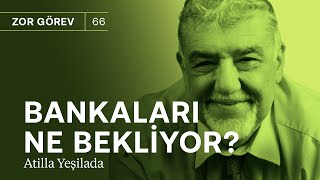 Bankalar tehdit altında mı amp 2 büyük tehlike Ödemeler dengesi ve bütçe açığı  Atilla Yeşilada [upl. by Katuscha661]