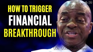 HOW TO TRIGGER FINANCIAL BREAKTHROUGH Bishop David Oyedepo Message 2023 [upl. by Mcfarland]