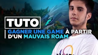 Tuto  Gagner une game à partir dun mauvais roam [upl. by Eedrahs]