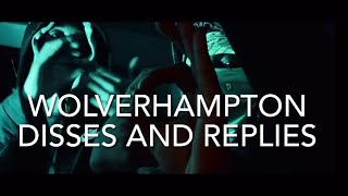 wolverhampton Wolverhampton Disses and Replies [upl. by Veron]