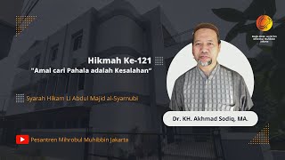 Ngaji Hikam  Hikmah ke121 quotAmal cari Pahala adalah Kesalahanquot [upl. by Aholla]