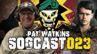 SOGCast 023 Pat Watkins Part 1 Oscar 8 Target [upl. by Chil]