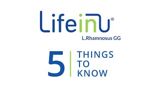 5 Things to Know About LifeinU® LRhamnosus GG [upl. by Oinotnaesoj]