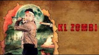 KL ZOMBIE Full Movie [upl. by Stewart]