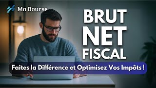 Comprendre vos impôts  distinctions entre revenu brut net imposable et fiscal [upl. by Etteniotna283]