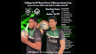 College 1st XV Prem 2 Murray Jensen Cup Game 3 Taita College v Aotea College 8 June 2024 [upl. by Darcy]