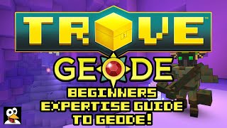 TROVE  BEGINNERS QUESTS GUIDE TO GEODE  Trove Guide amp Tutorial [upl. by Cloris]