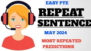 REPEAT SENTENCE PRACTICE PTE  MAY 2024  MOST REPEATED NEW PREDICTION [upl. by Adnil763]