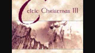 Celtic Christmas 3 The South Wind [upl. by Anauqcaj]