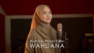 ALFINA NINDIYANI  WAHDANA  Cover [upl. by Atarman643]