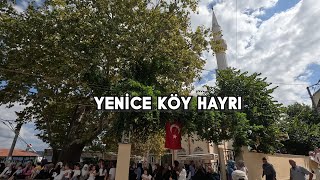 YENİCE KÖY HAYRI 2024 [upl. by Bates]