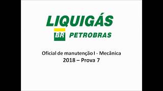 Questão 31  Liquigás  Oficial de Man I  Mecânica  2018 [upl. by Nilak]