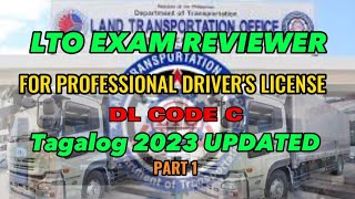 LTO EXAM REVIEWER FOR HEAVY VEHICLE DL CODE C 2023 TAGALOG [upl. by Cyndie]