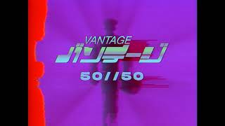 Vantage  5050 Official Music Video [upl. by Ibob]