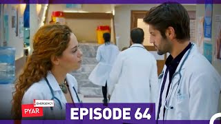 Emergency Pyar Episode 64 Urdu Dubbed [upl. by Asiulana]