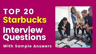 Starbucks Interview Questions and Answers for 2024 [upl. by Hinda]