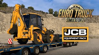 Euro Truck Simulator 2  JCB Equipment Pack [upl. by Zetram767]