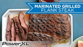 Easy Marinated Grilled Flank Steak Recipe  PowerXL Combo 12in1 [upl. by Garber213]