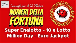 Numeri della Fortuna per il 22 Ottobre [upl. by Luapnoj]