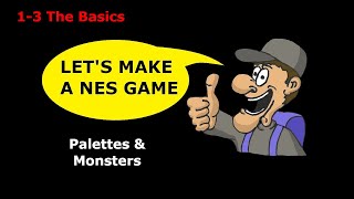 NESmaker 459 Tutorial 13 Unofficial  Palettes amp Monsters [upl. by Waneta]