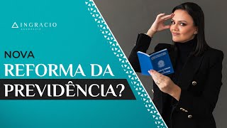 Nova Reforma da Previdência como afeta sua aposentadoria [upl. by Peder]