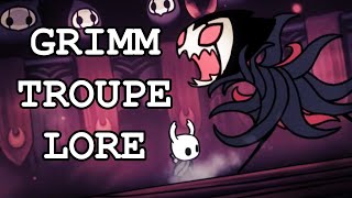 Hollow Knights Grimm Troupe Lore Explained Again [upl. by Yran]